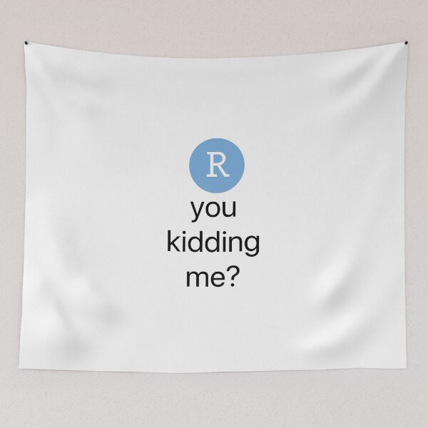 Item preview, R You Kidding Me? designed and sold by LilacWaves.