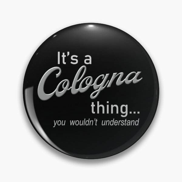 Item preview, It's a Cologna Thing designed and sold by Genetti Family Shop.