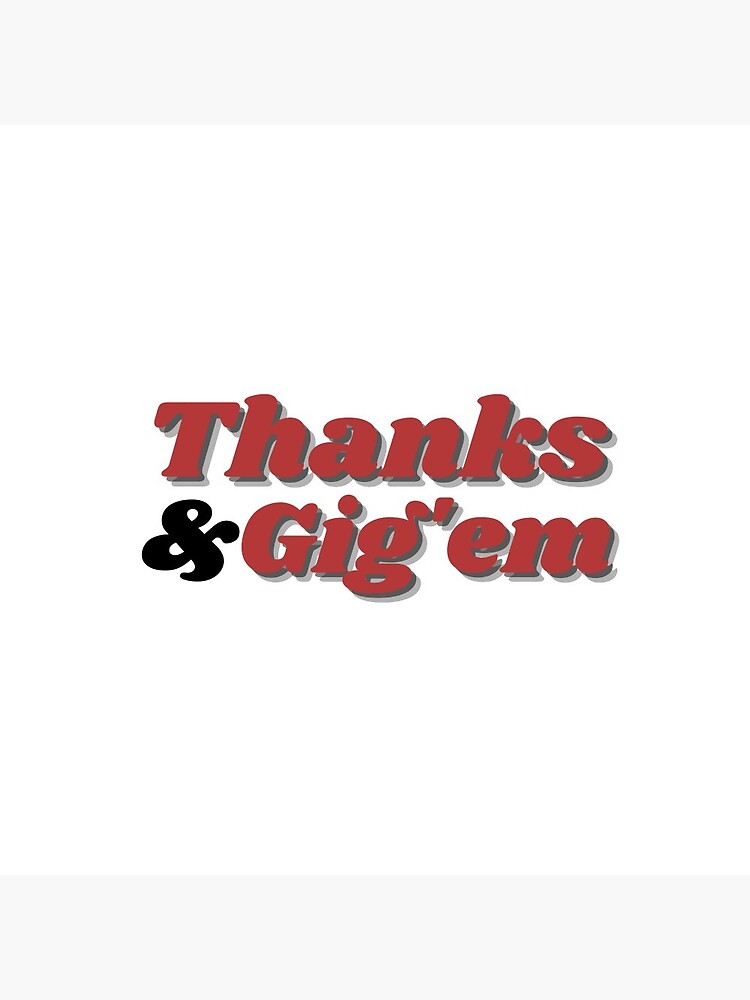 Aggie T-Shirt :: Thanks & Gig 'Em! Texas A&M Aggies