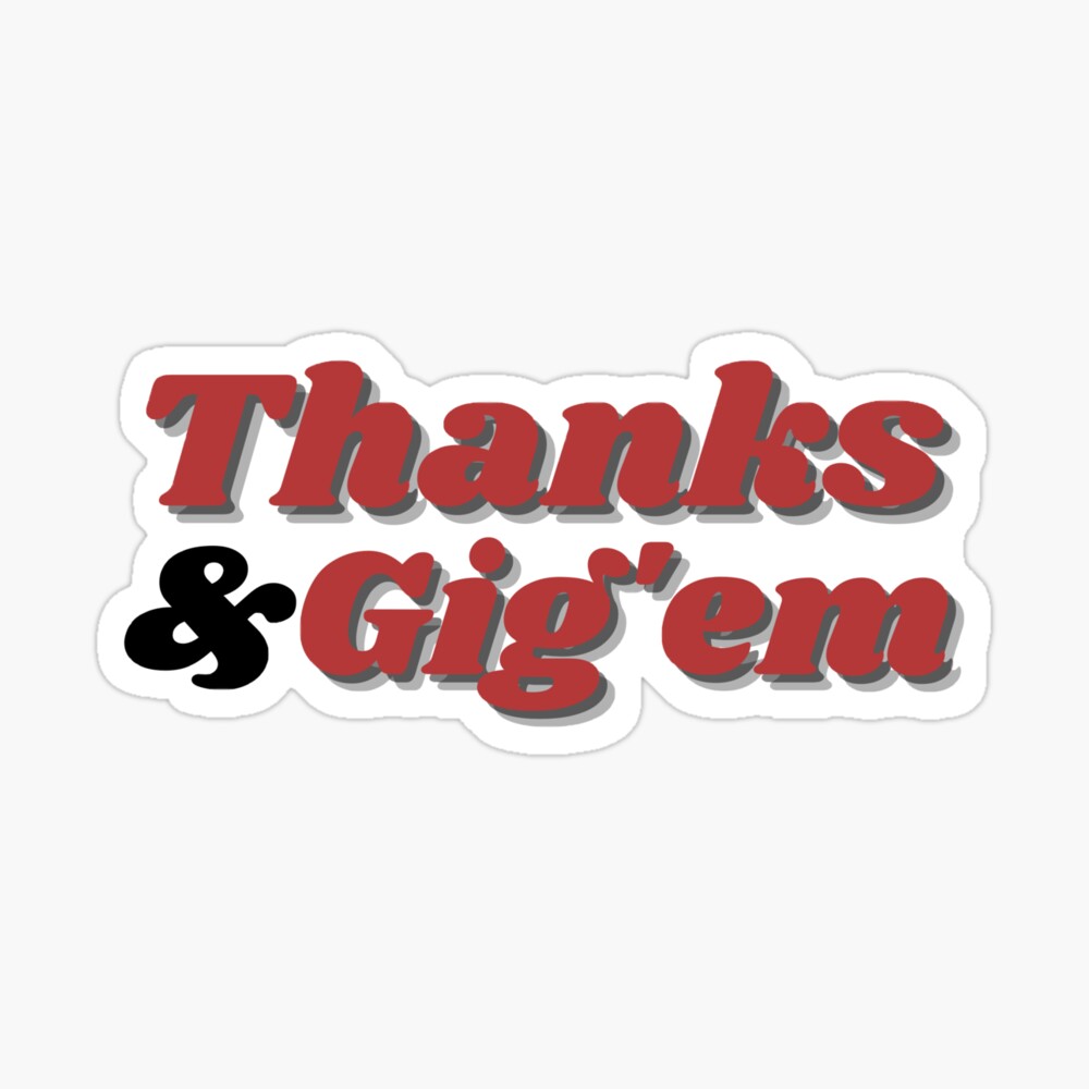 Thanks and Gig'em Pin for Sale by briwalter