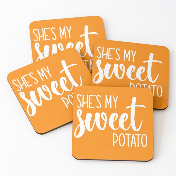 Item preview, She's My Sweet Potato designed and sold by KMIKBAL7.