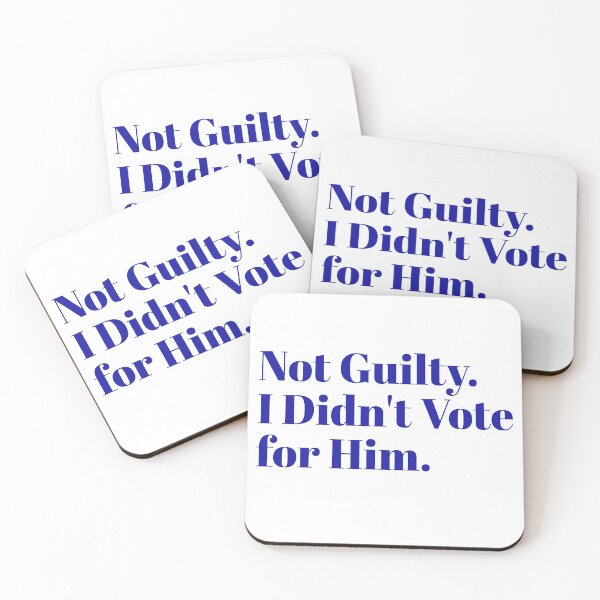 Item preview, Not Guilty. I Didn't Vote for Him. designed and sold by shirtdan.