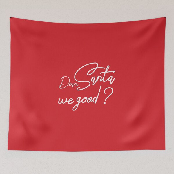 Item preview, Dear santa we good designed and sold by goldewin.