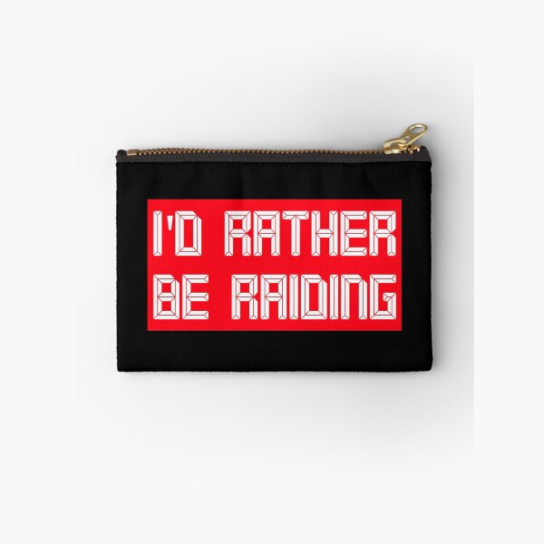 Item preview, I'd rather be raiding designed and sold by ds-4.