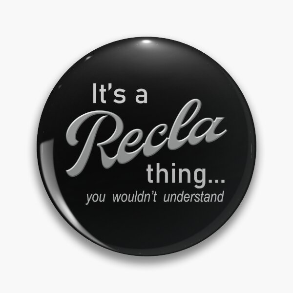 Item preview, It's a Recla Thing designed and sold by Genetti Family Shop.