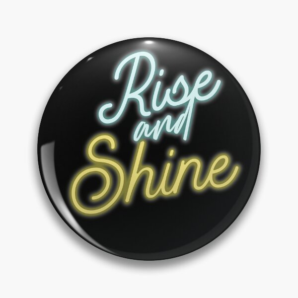 Item preview, Rise and Shine designed and sold by Imaginative Expressions⭐️ ⭐️ ⭐️ ⭐️ ⭐️.