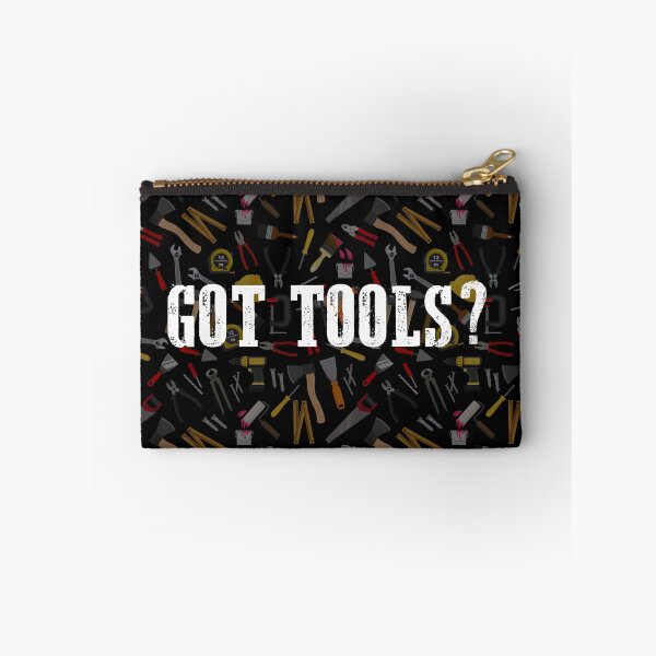 Item preview, Got Tools? designed and sold by Zack Walz.