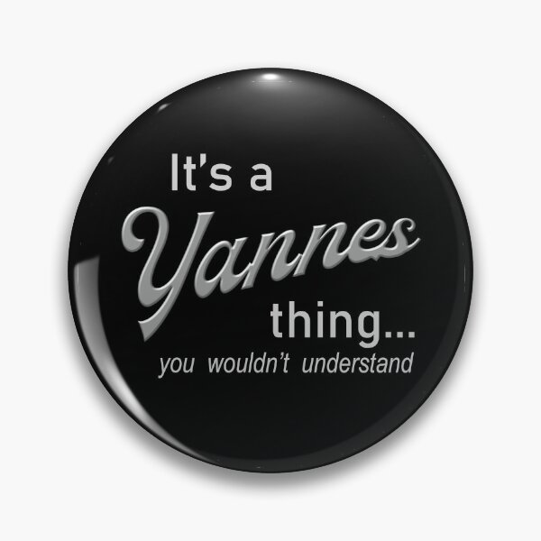Item preview, It's a Yannes Thing designed and sold by Genetti Family Shop.