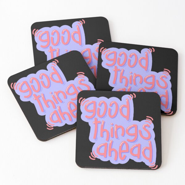 Item preview, Good things ahead designed and sold by Imaginative Expressions⭐️ ⭐️ ⭐️ ⭐️ ⭐️.