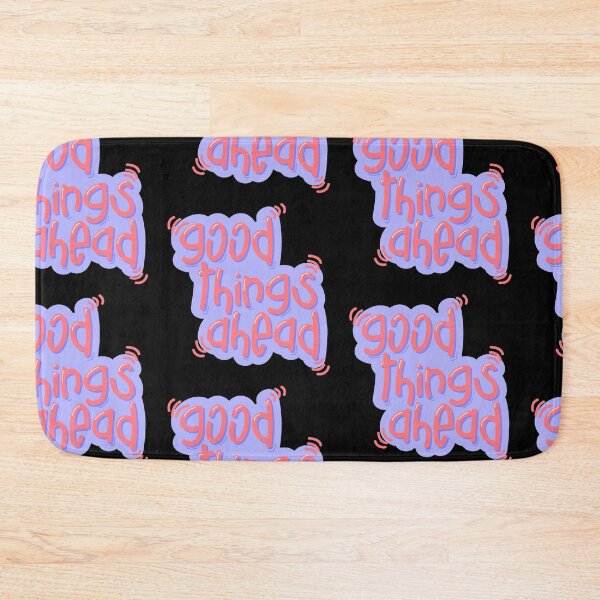 Item preview, Good things ahead designed and sold by Imaginative Expressions⭐️ ⭐️ ⭐️ ⭐️ ⭐️.