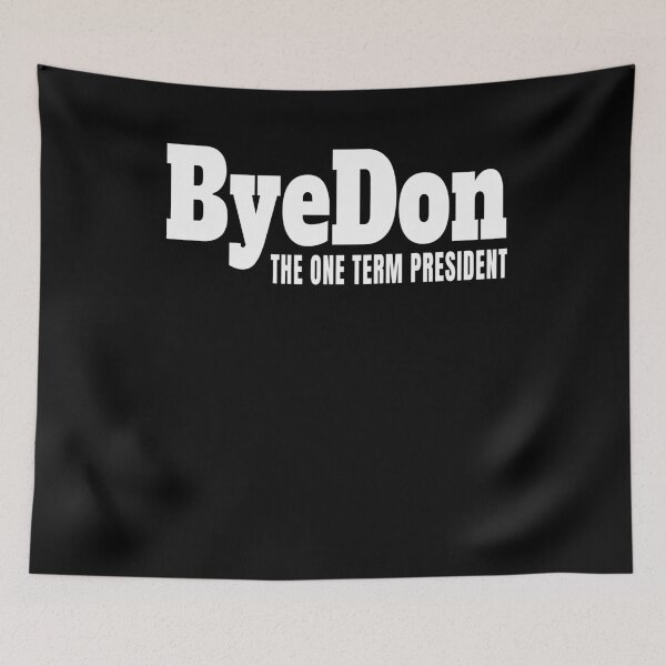 Item preview, BYEDON - The One Term President designed and sold by Tovahblue.