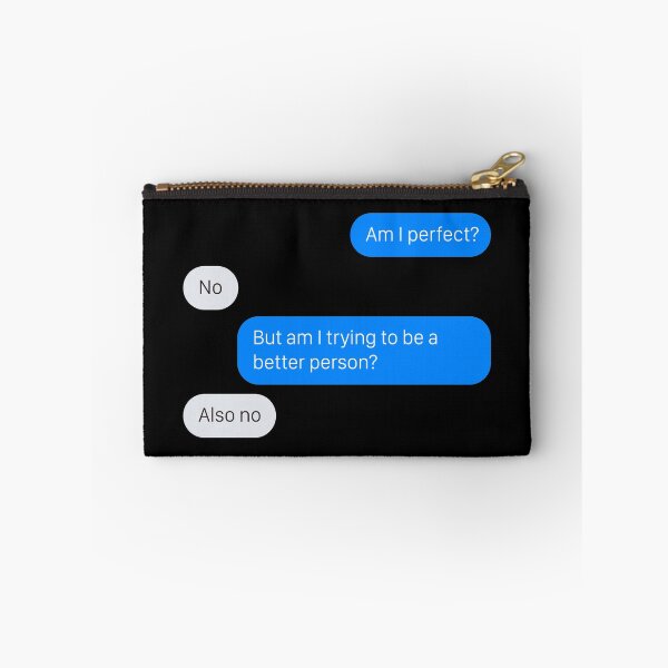 Item preview, Am I Perfect? No. Am I Trying To Be A Better Person? Also No. designed and sold by nananinanana.
