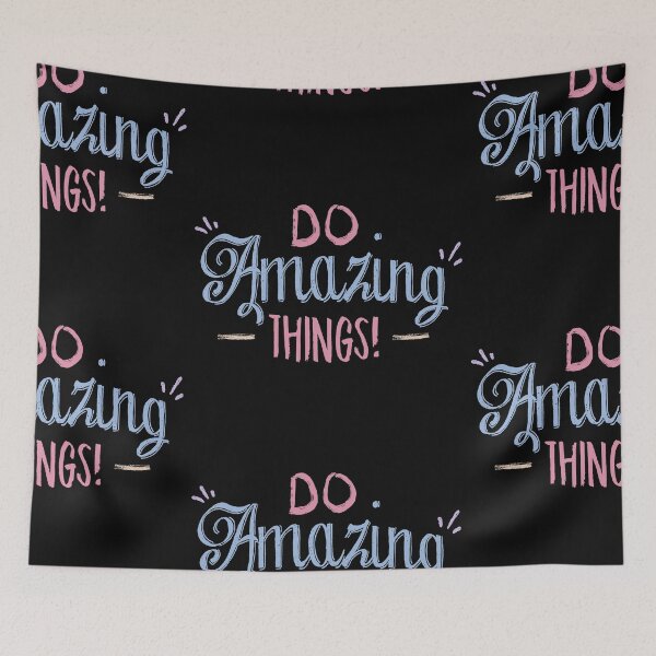 Item preview, Do Amazing things designed and sold by Imaginative Expressions⭐️ ⭐️ ⭐️ ⭐️ ⭐️.