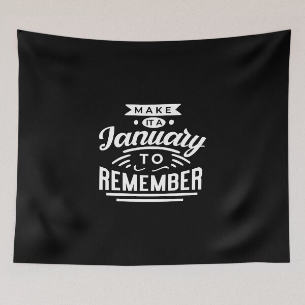 Item preview, make it a january to remember designed and sold by teesBYAlioui.