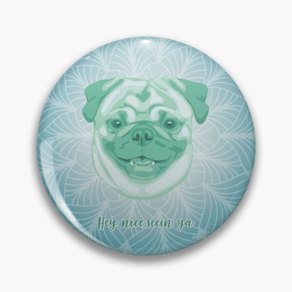 Item preview, Pug Neo Mint Smiling Face "Hey, nice seein' ya"  designed and sold by DuFauna.