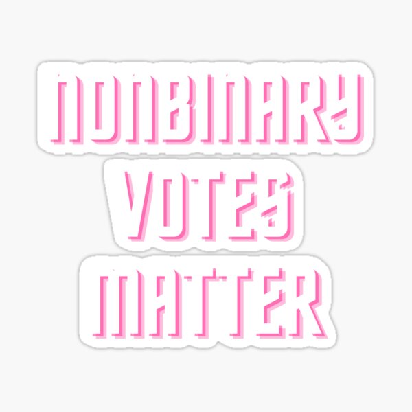Nonbinary Voters Matter Sticker