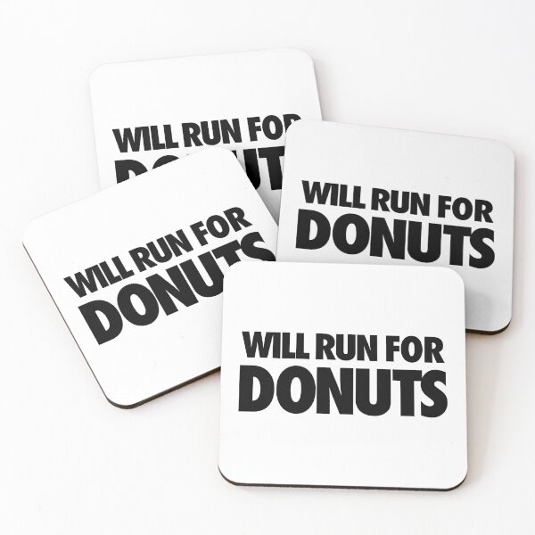 Item preview, Will Run For Donuts  designed and sold by FriendsList.