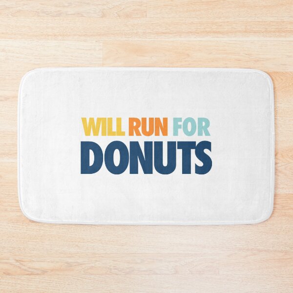 Item preview, Will Run For Donuts  designed and sold by FriendsList.