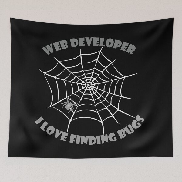 Item preview, Web Developer - I Love Finding Bugs designed and sold by TheInkElephant.