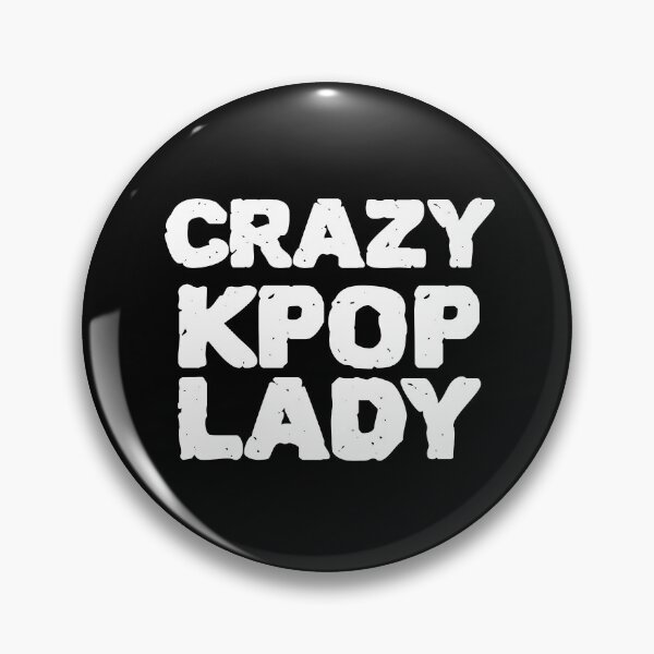 Item preview, Crazy Kpop Lady designed and sold by Edenjodie.