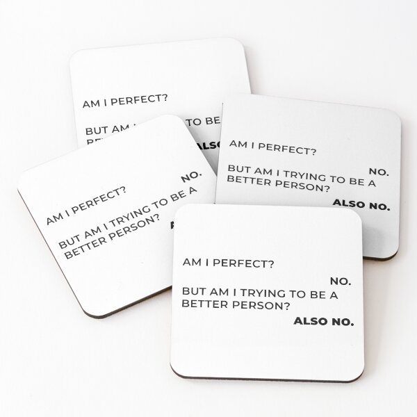 Item preview, Am I Perfect? No. Am I Trying To Be A Better Person? Also No. designed and sold by nananinanana.