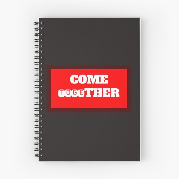 Item preview, Come Together designed and sold by QuotesDogma.