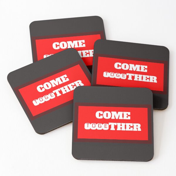 Item preview, Come Together designed and sold by QuotesDogma.