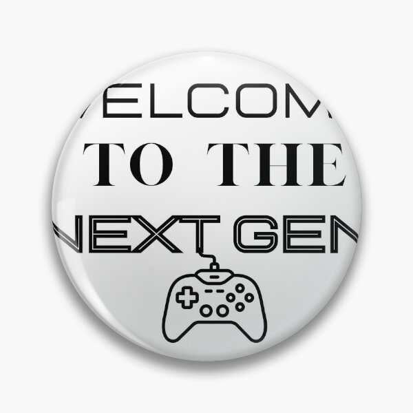 Item preview, WELCOME TO THE NEXT GEN OF GAMING designed and sold by FASHION-LEAD.