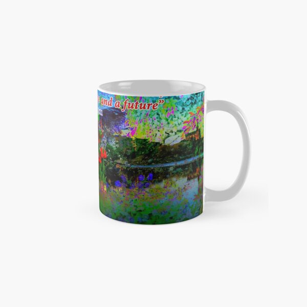 For I Know The Plans I Have For You Classic Mug