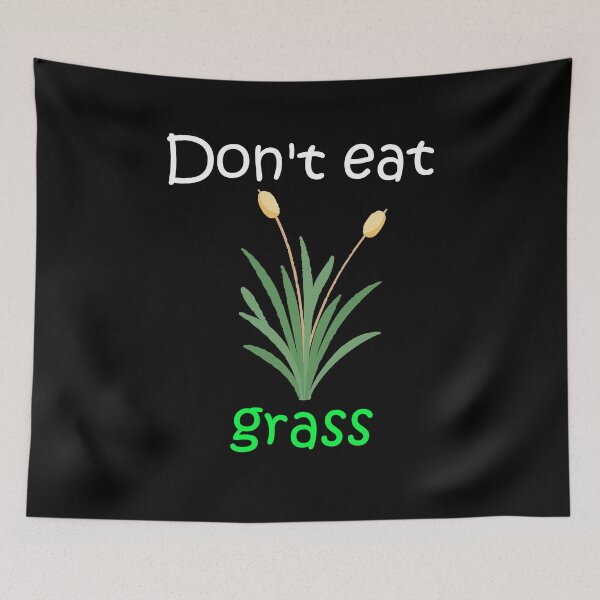 Item preview, Don't Eat Grass:For mom,For dad,Cute,Funny designed and sold by Chaos Pixel Studio.