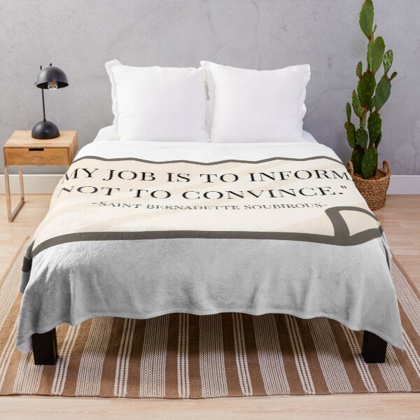 Item preview, My job is to inform, not to convince - Saint Bernadette Soubirous quote designed and sold by 21stCsaints.