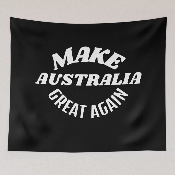 Item preview, Make Australia Great Again designed and sold by Rcasadesign.