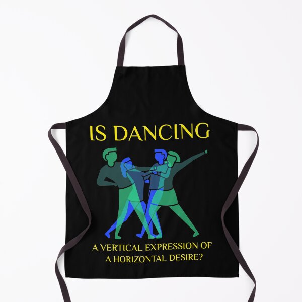 Item preview, Is dancing a vertical expression of a horizontal desire? designed and sold by Dumelang.