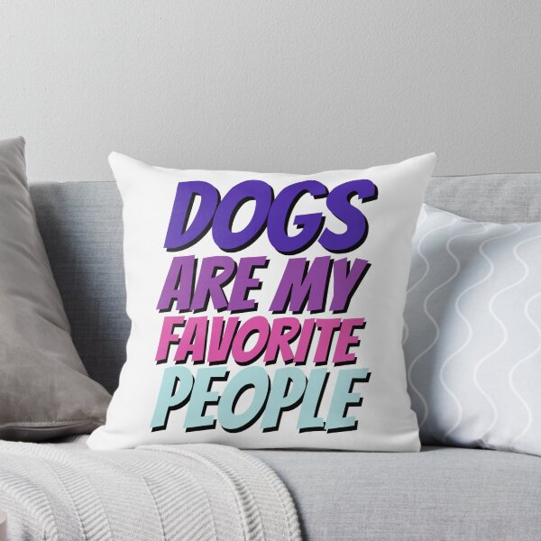 Item preview, Dogs Are My Favorite People designed and sold by hectorgool.