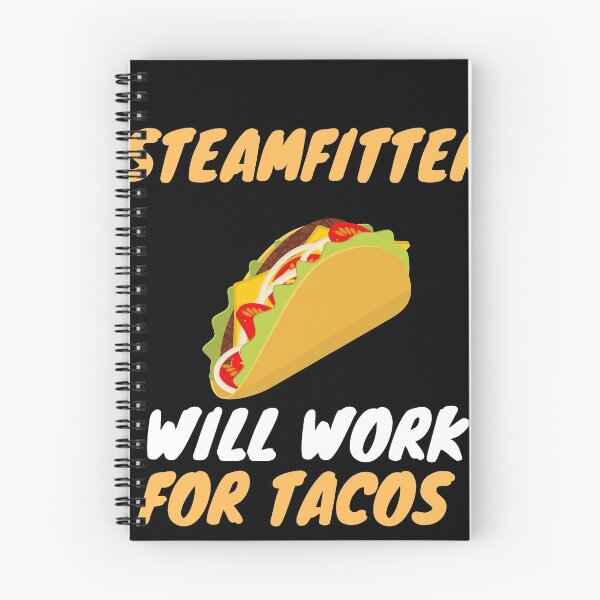 Item preview, Taco loving steamfitter designed and sold by SnowballStep.