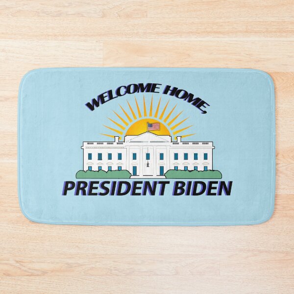 Item preview, Welcome Home President Biden Whitehouse designed and sold by J Bigglesworth.