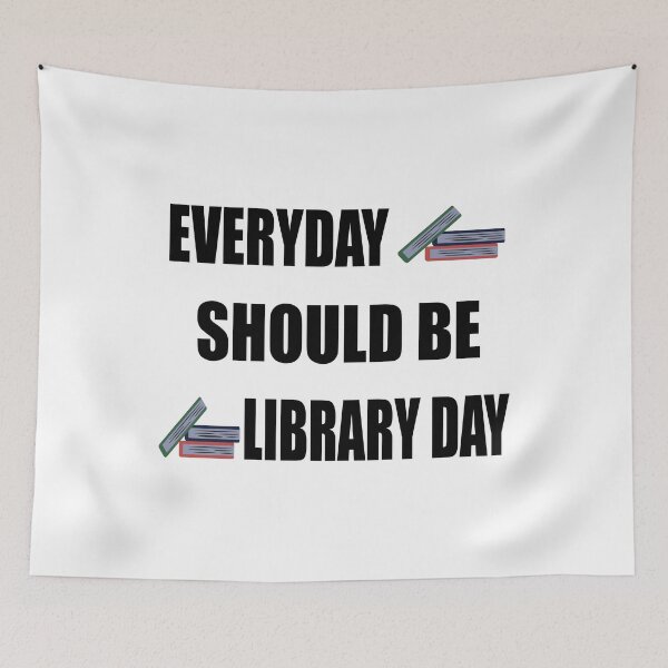 Item preview, Everyday should be library day designed and sold by nuz2.
