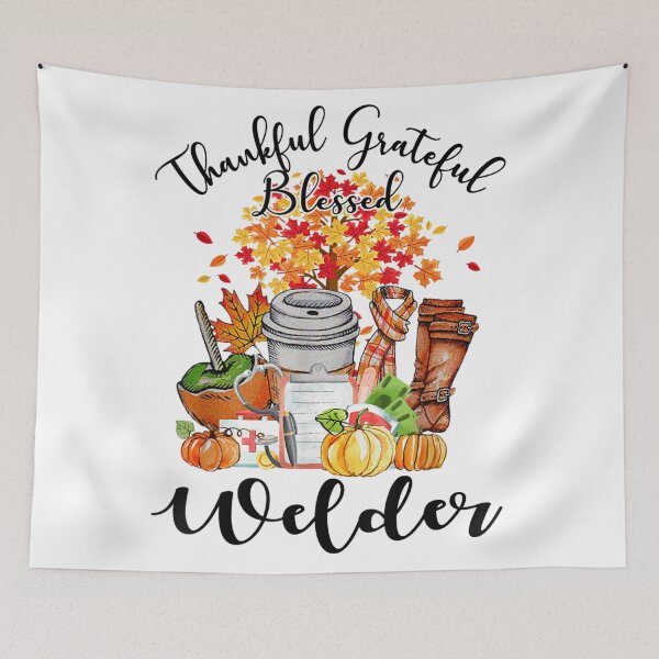 Item preview, Thankful Grateful Blessed Welder  designed and sold by GeniusDesignArt.
