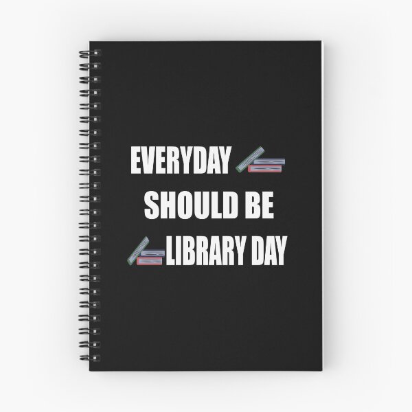 Item preview, Everyday should be library day designed and sold by nuz2.