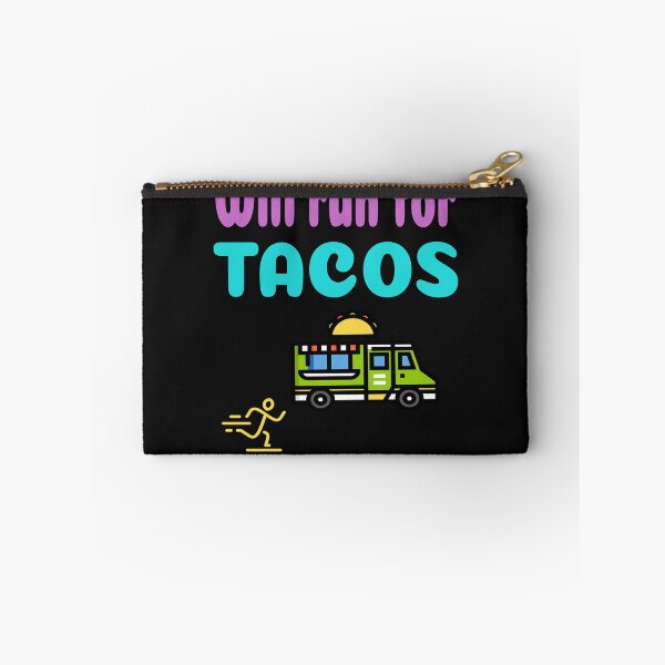 Item preview, Will Run for Tacos designed and sold by MelfDesings.