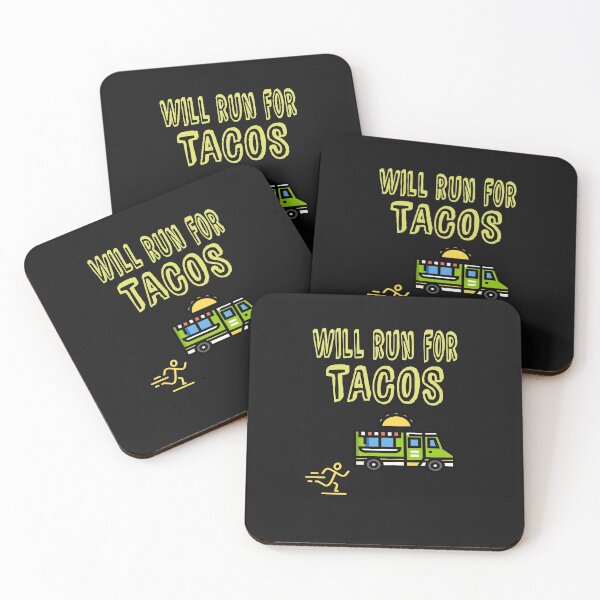 Item preview, Will Run for Tacos designed and sold by MelfDesings.