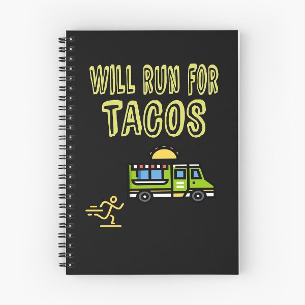 Item preview, Will Run for Tacos designed and sold by MelfDesings.