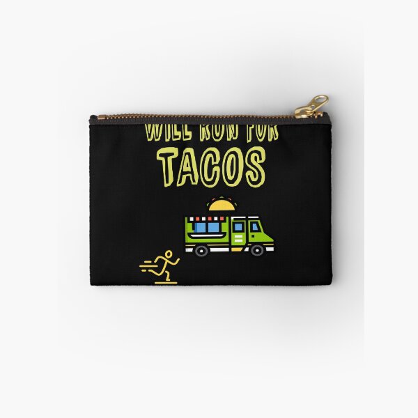 Item preview, Will Run for Tacos designed and sold by MelfDesings.