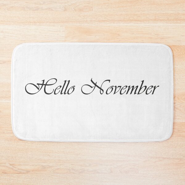 Item preview, Hello November designed and sold by pro2ozoa.