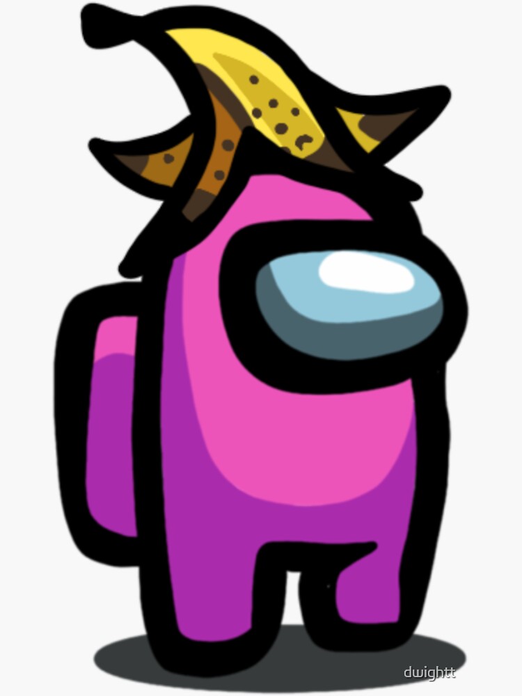 "Pink Among Us Character with Banana Hat" Sticker by dwightt | Redbubble