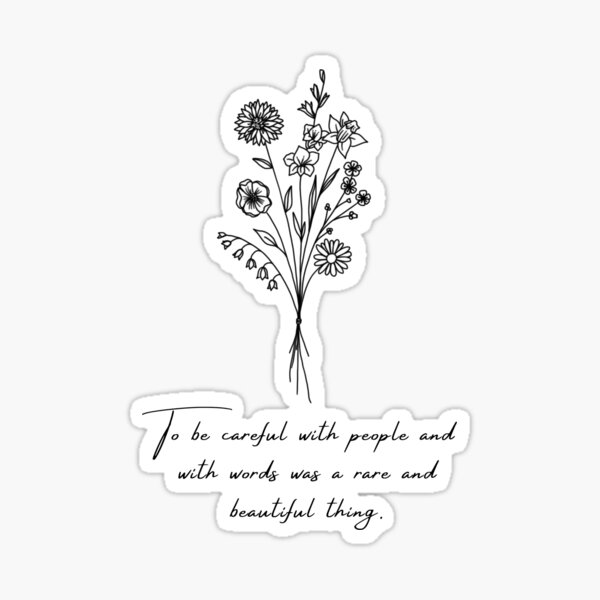 Item preview, Ser cuidadoso con la gente y con las palabras era algo raro y hermoso. designed and sold by chrisevanswife.