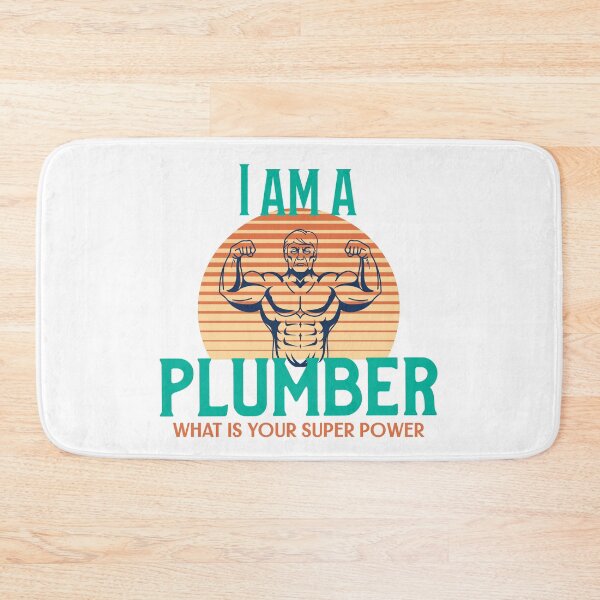 Item preview, Plumber What's Your Super Power designed and sold by Shirt Slanger.