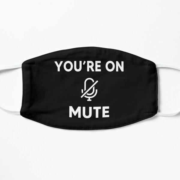 You Are On Mute Mask