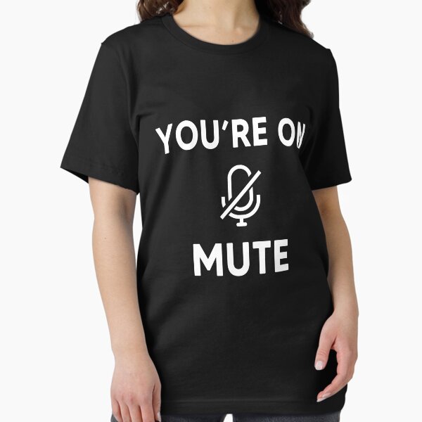 Item preview, You Are On Mute designed and sold by AnimaLovers.