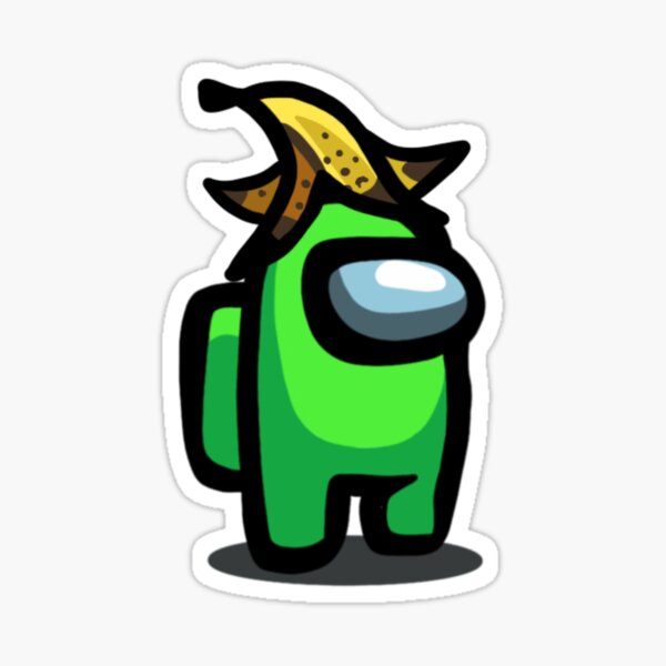 Lime Among Us Character With Banana Hat Sticker By Dwightt Redbubble